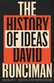 The History of Ideas: Equality, Justice and Revolution David Runciman 9781800815902