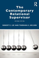 The Contemporary Relational Supervisor 2nd edition by Robert E. Lee