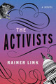 The Activists by Rainer Link 9781632993014