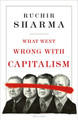 What Went Wrong With Capitalism by Ruchir Sharma 9780241595763