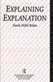 Explaining Explanation by David-Hillel Ruben