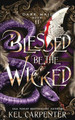 Blessed be the Wicked by Kel Carpenter 9781951738204