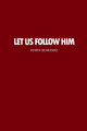 Let Us Follow Him by Henryk Sienkiewicz 9781774819487
