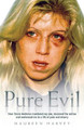 Pure Evil by Maureen Harvey