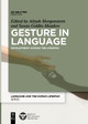 Gesture in Language: Development Across the Lifespan by Aliyah Morgenstern 9783111255231