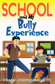 School and My Bully Experience by Kover To Kover 9781733873406