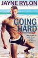Going Hard by Jayne Rylon 9781941785164