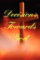 Decisions Towards God by Major Morrison 9781608620524