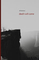 Death Will Come by Bill Denham 9781594980442