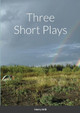 Three Short Plays by Henry Intili 9781678171551