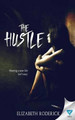The Hustle by Elizabeth Roderick 9781680586459