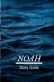 NOAH Study Guide by Flying Eagle Publications 9781732768888