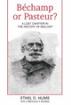 Bechamp or Pasteur? by Ethel, D Hume 9780980297607