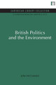 British Politics and the Environment by John McCormick