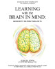 Learning with the Brain in Mind: Mind Sets Before Skill Sets by Michael Hebron 9781937069087