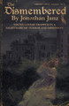 The Dismembered by Jonathan Janz 9781587678622