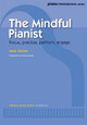 The Mindful Pianist by Mark Tanner