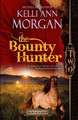 The Bounty Hunter by Kelli Ann Morgan 9781939049049