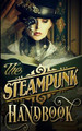 The Steampunk Handbook by Phoebe Darqueling 9781734729801