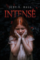 Intense by Judy E Hall 9798886833447