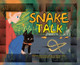 Snake Talk by Dawn Duane 9781779415264