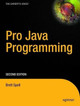 Pro Java Programming by Terrill Brett Spell 9781590594742