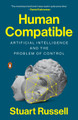 Human Compatible: Artificial Intelligence and the Problem of Control by Stuart Russell