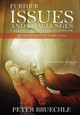 Further Issues and Challenges: For Consideration, Discussion And Consensus. Revised and Expanded 2023 by Peter Bruechle 9780645083972