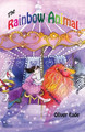 The Rainbow Animal by Oliver Eade 9781909411401