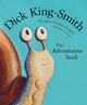 The Adventurous Snail by Dick King-Smith