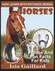 Horses: Photos and Fun Facts for Kids by Isis Gaillard 9781623276737