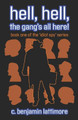 hell, hell, the gang's all here! by C Benjamin Lattimore 9781733494502