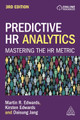 Predictive HR Analytics: Mastering the HR Metric Dr Martin Edwards 9781398615656