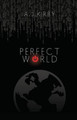 Perfect World by A J Kirby 9781936991846