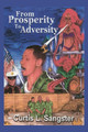 From Prosperity to Adversity by Curtis L Sangster 9781685373689