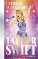 Ultimate Superstars: Taylor Swift: When Dreams Come True by Melanie Hamm 9781835870501
