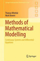 Methods of Mathematical Modelling: Continuous Systems and Differential Equations by Thomas Witelski 9783319230412