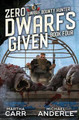 Zero Dwarfs Given by Michael Anderle 9781649713995