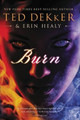 Burn by Ted Dekker 9781595548207