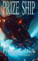 Prize Ship by Philip K Dick 9781515460497