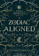 Zodiac Aligned by Elizabeth Briggs 9798892440066