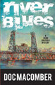 River Blues by Doc Macomber 9781941297100