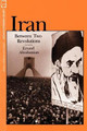 Iran Between Two Revolutions by Ervand Abrahamian