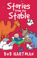 Stories from the Stable by Bob Hartman