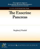 The Exocrine Pancreas by Stephen Pandol 9781615041381