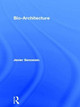 Bio-Architecture Javier Senosiain 9780750656047