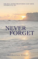 Never Forget by Catherine Grove 9781999239305