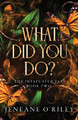 What Did You Do? by Jeneane O'Riley 9781464225482