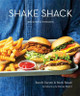 Shake Shack: Recipes and Stories Randy Garutti 9780751571097