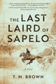 The Last Laird of Sapelo by T M Brown 9798888240427